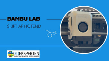 Sådan skifter du hotend på din Bambu Lab 3D-printer