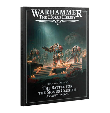 The Horus Heresy: Journal Tactica – The Battle for the Signus Cluster - Assault on Kol (Eng)