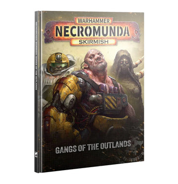 Necromunda: Skirmish - Gangs of the Outlands (Eng)