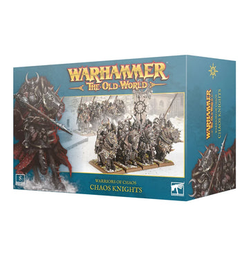 Warhammer: The Old World - Warriors of Chaos - Chaos Knights